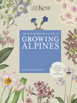 Kew Gardener's Guide to Growing Alpines - ebook